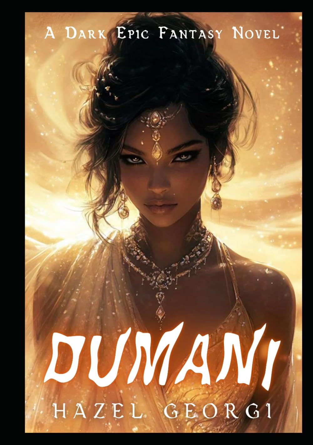 Dumani: A Dark Epic Fantasy Novel
