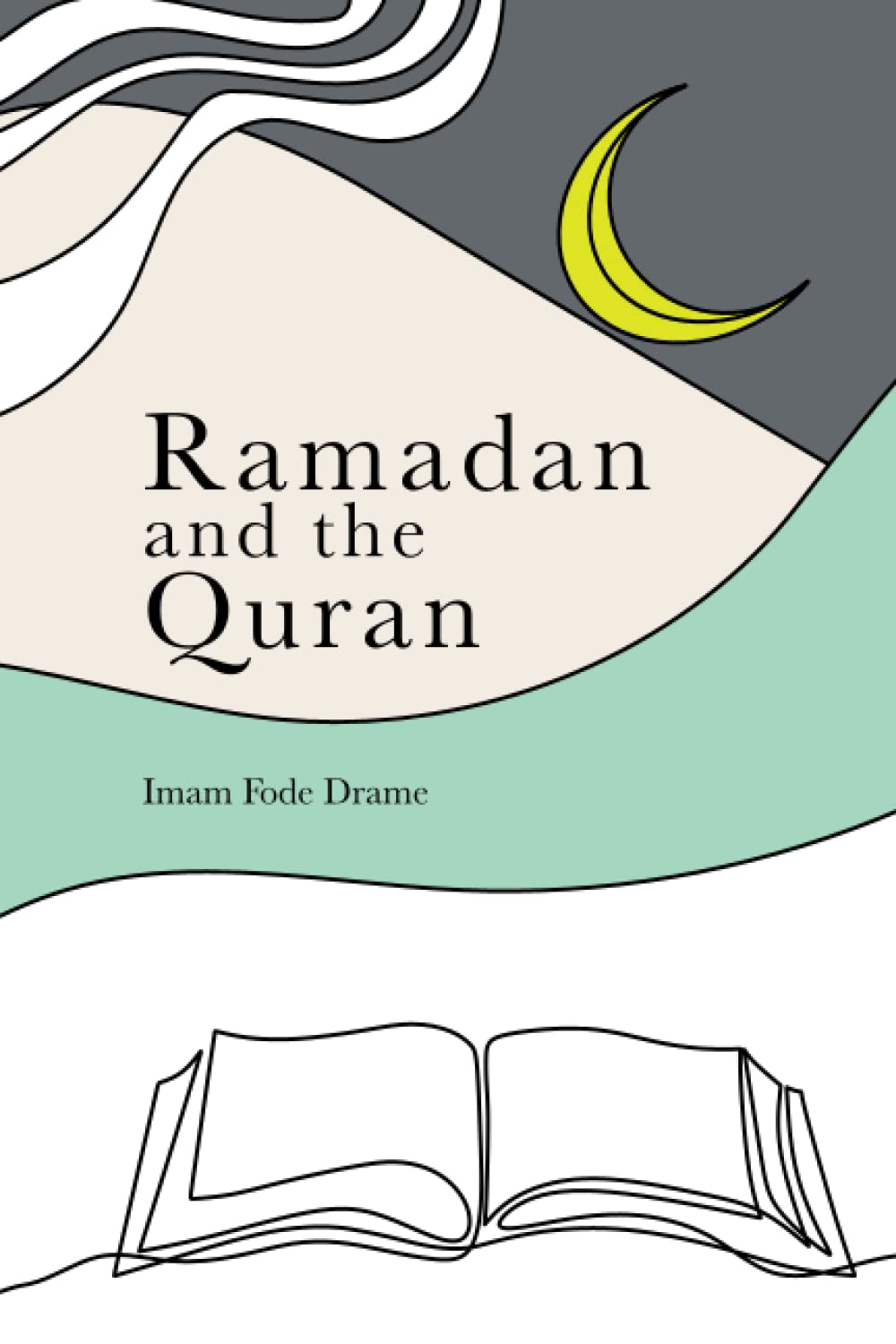 Ramadan and the Quran (Fresh Remembrance)