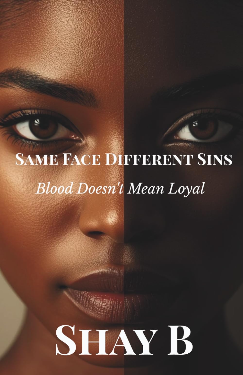 Same Face Different Sins: Blood Doesn't Mean Loyal