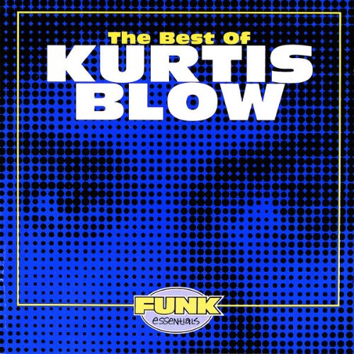 Best Of Kurtis Blow