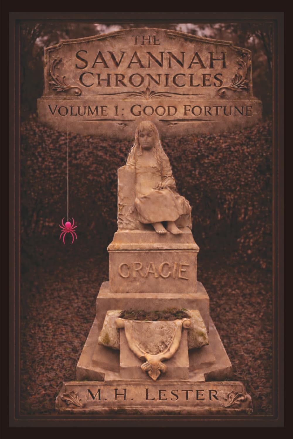GOOD FORTUNE: VOLUME 1 - THE SAVANNAH CHRONICLES