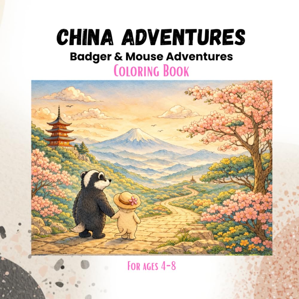China Adventures: Badger & Mouse Adventures Coloring Book for Ages 4–8