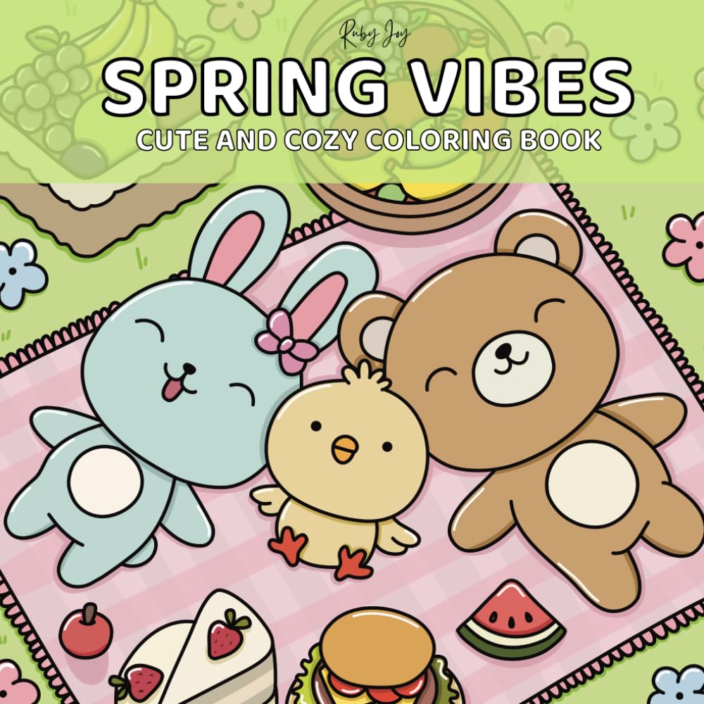 Spring Vibes: Cute and Cozy Coloring Book