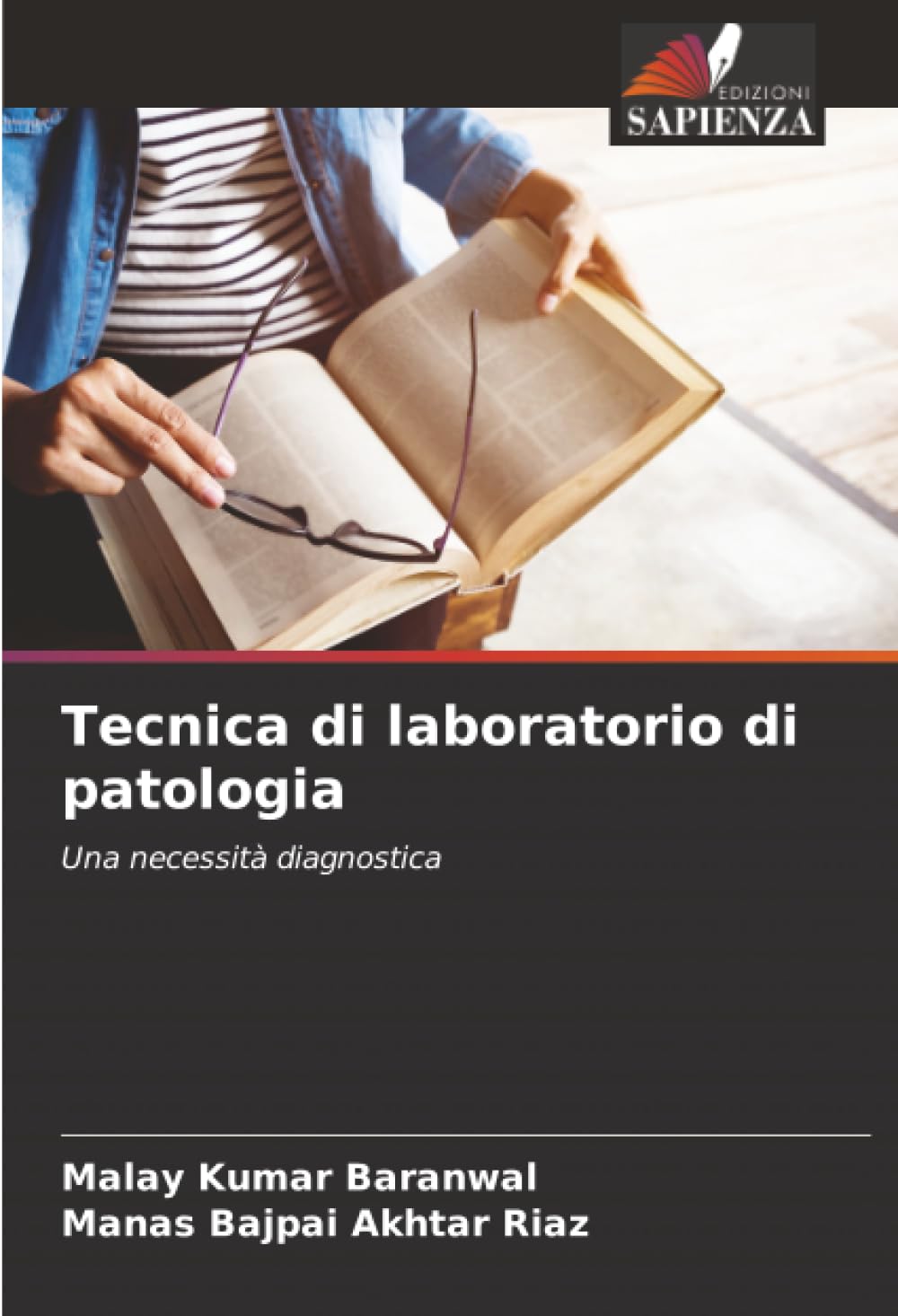 Tecnica di laboratorio di patologia: Una necessità diagnostica