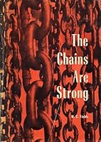The Chains are Strong B0019E9L5G Book Cover