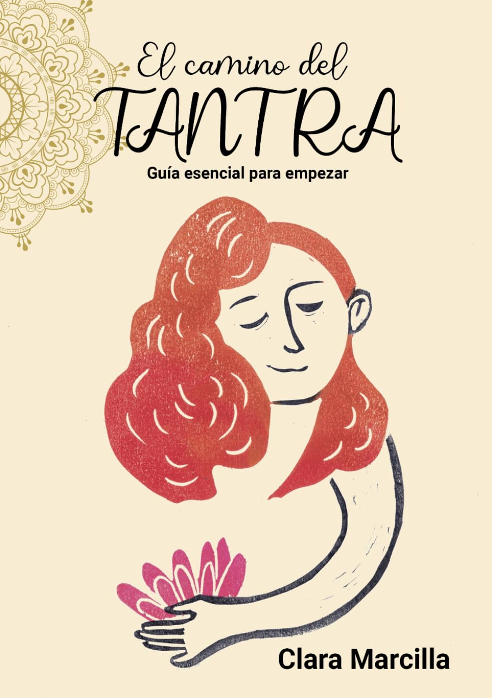 El camino del tantra: Guía esencial para empezar