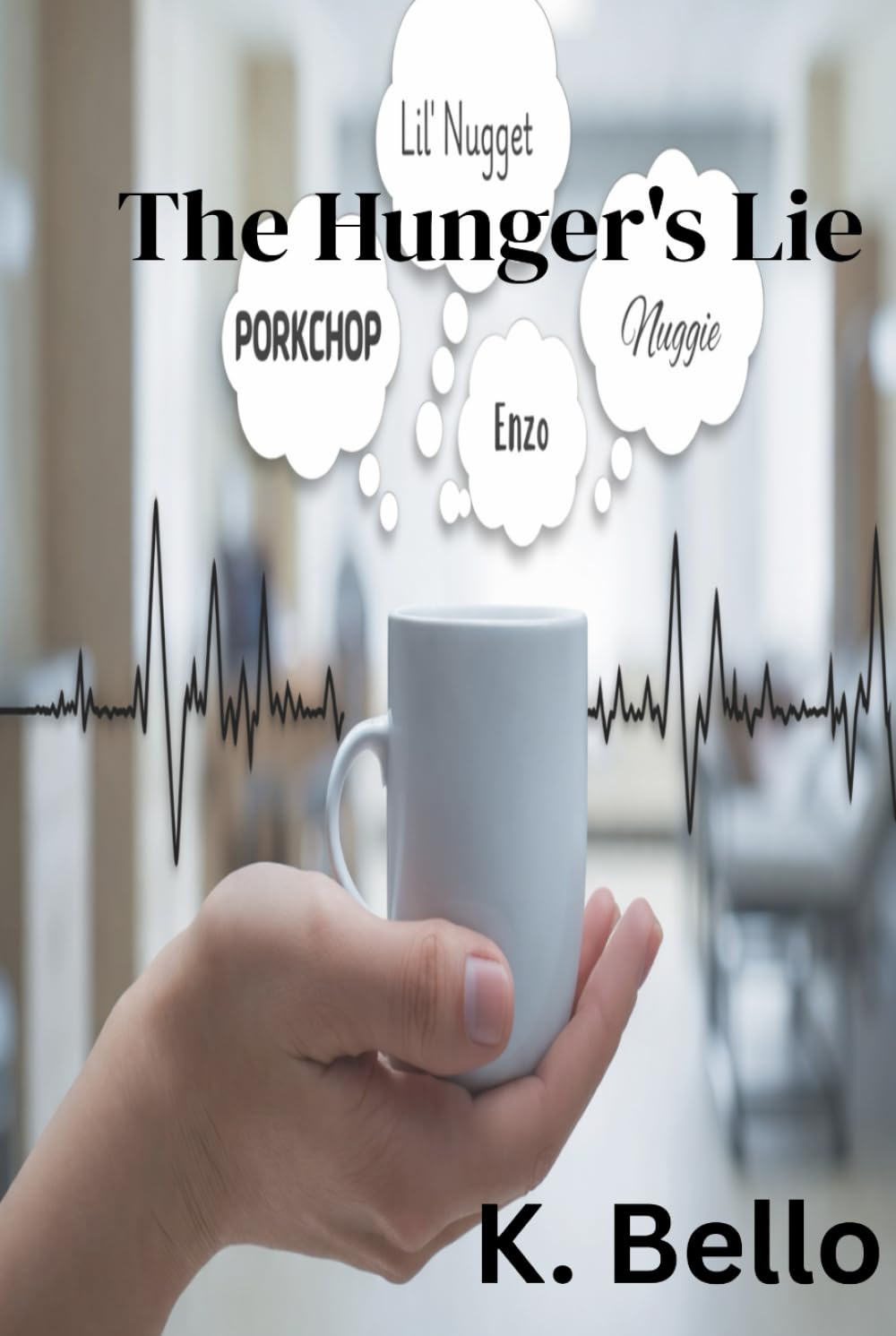 The Hunger's Lie (Dipped In Delusion Trilogy)