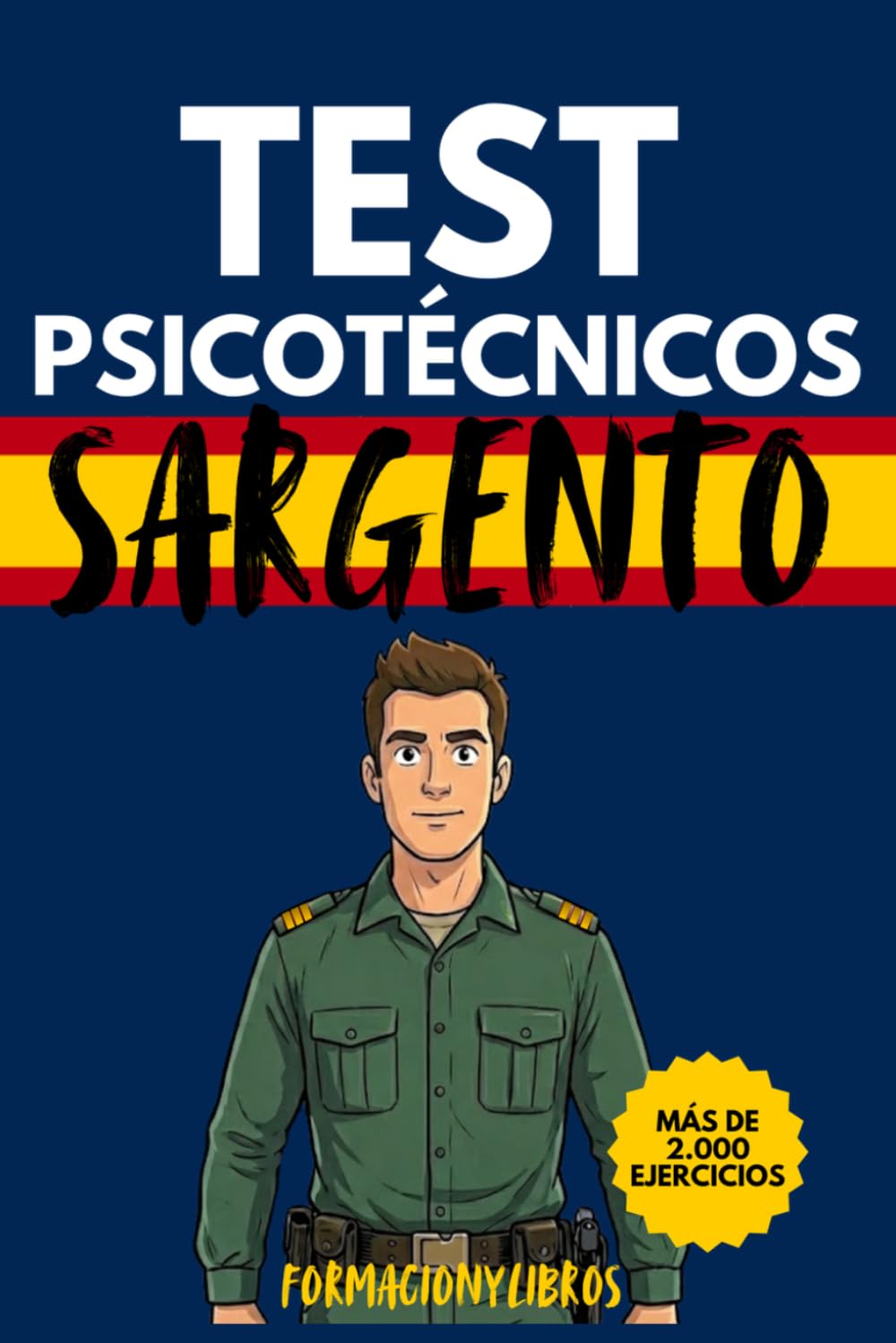 Psicotécnicos para Sargento: Guía completa de Entrenamiento: +2000 Ejercicios Reales, Códigos QR con Vídeos Explicativos y Trucos de Resolución. ... Numérica, Espacial, Razonamiento y Memoria.