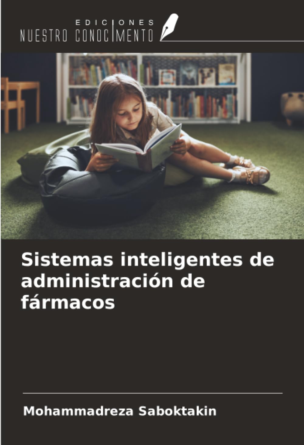 Ediciones Nuestro Conocimiento Sistemas Inteligentes De Administración De Fármacos