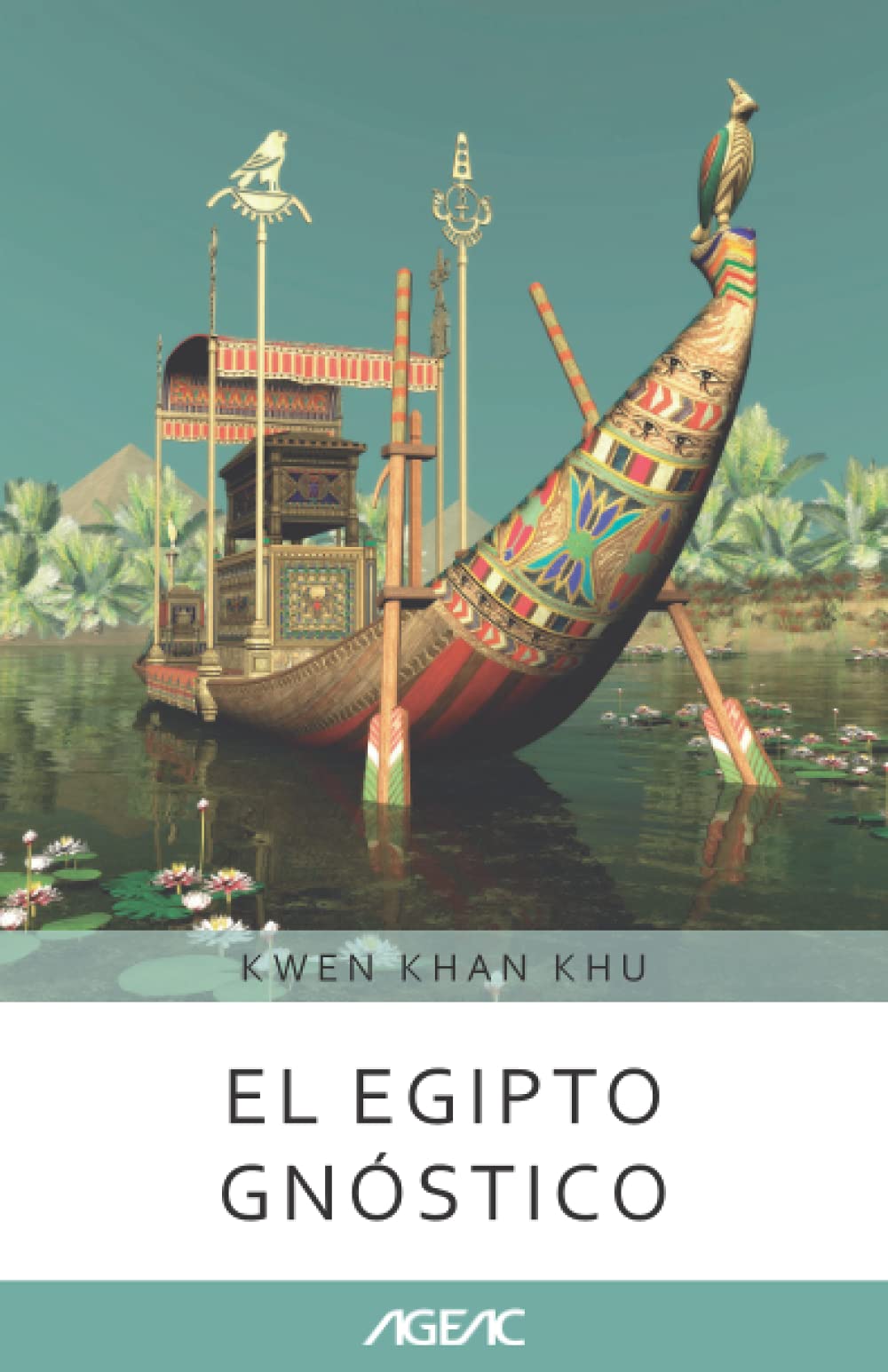 El Egipto gnóstico (AGEAC): Edición Blanco y Negro (Colección AGEAC online 3)