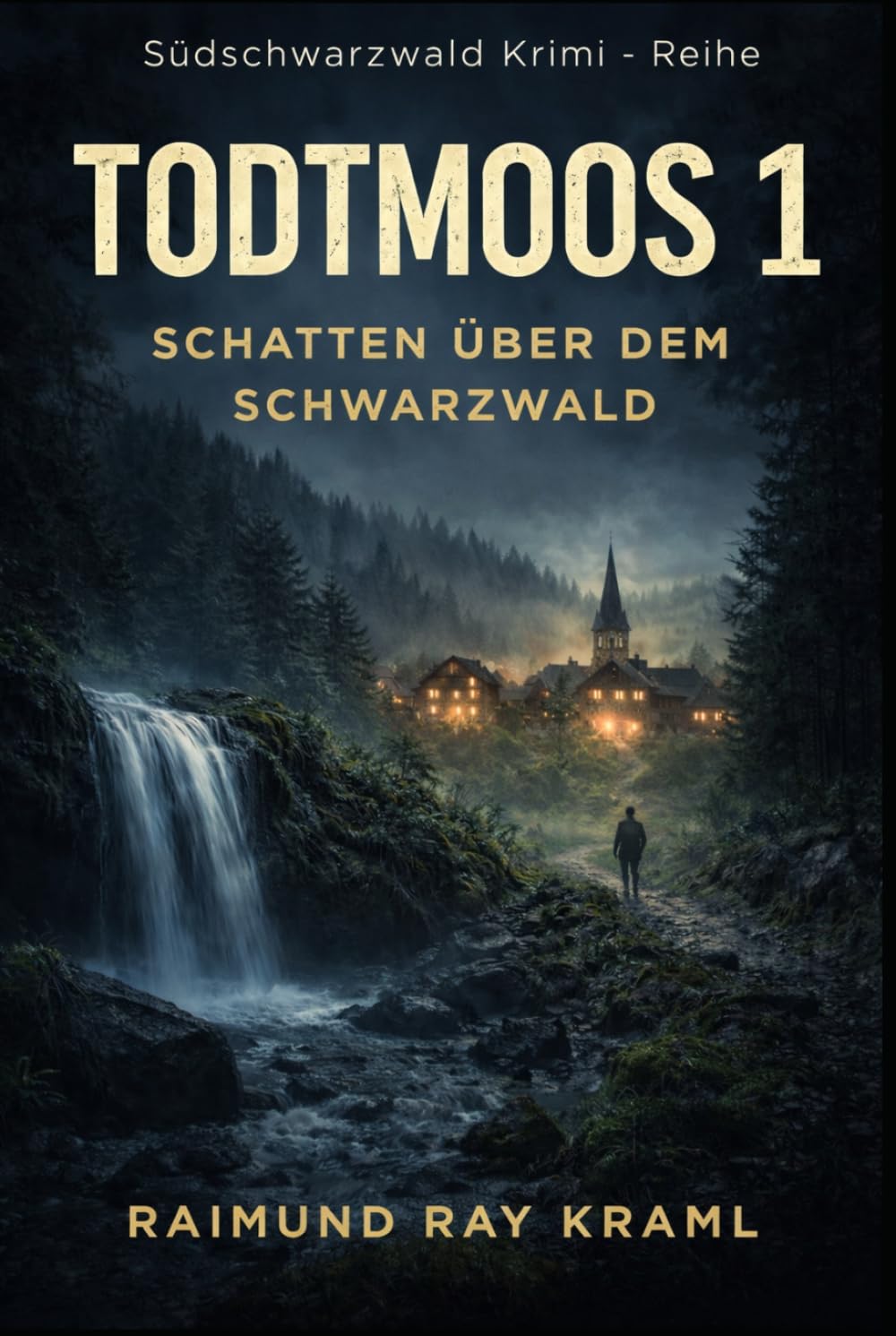 Todtmoos: Schatten über dem Schwarzwald