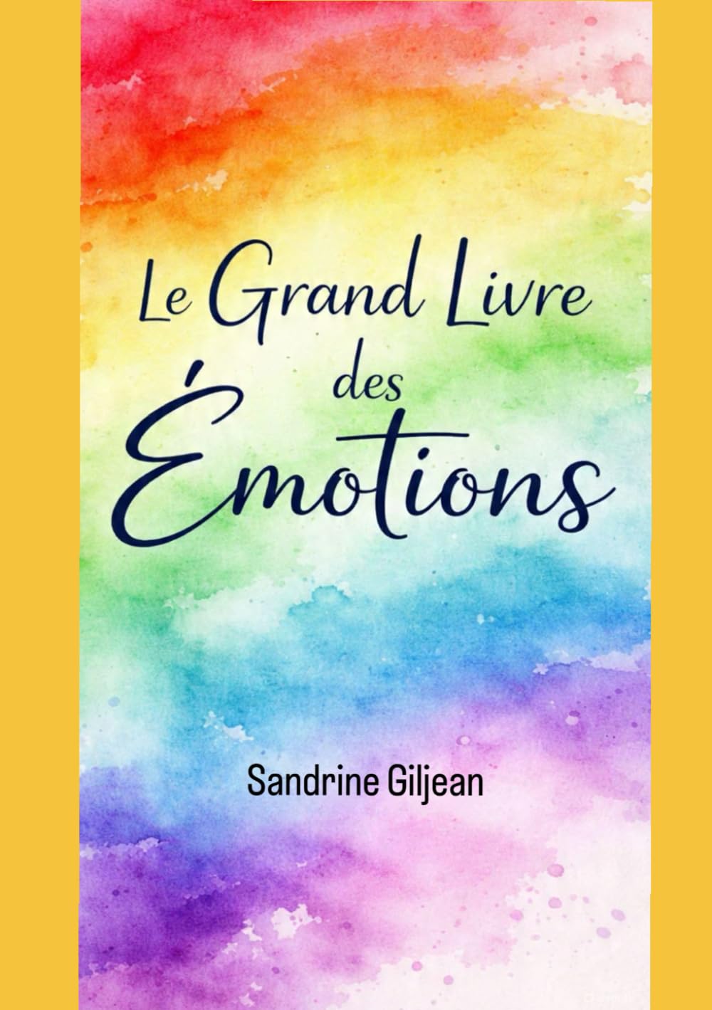 Le Grand Livre des Emotions