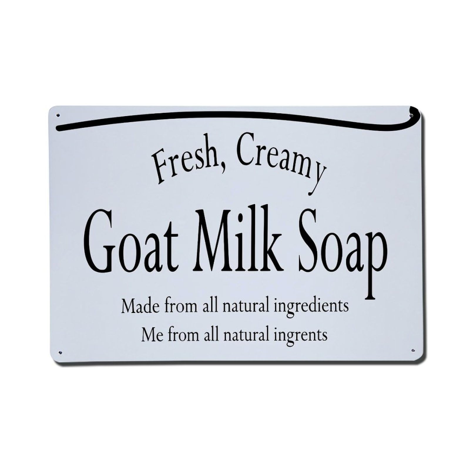 Fresh Creamy Goat Milk Soap Retro Metal Tin Sign, Vintage Decor Art Poster for Bar, Home, Man Cave, Kitchen, Laundry Room Gift 8x12Inch
