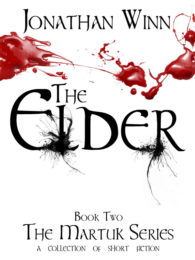 The Elder (The Martuk Series Book 2)