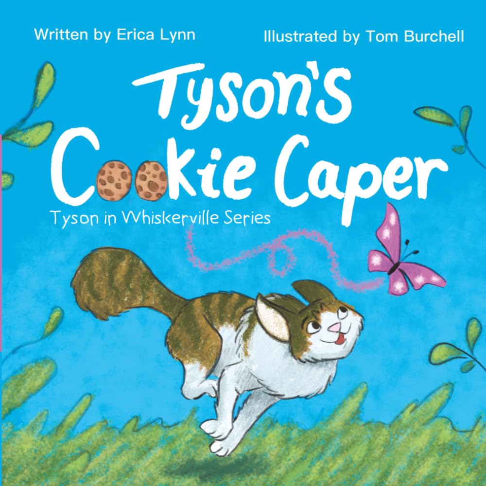 Tyson's Cookie Caper: Tyson in Whiskerville Series