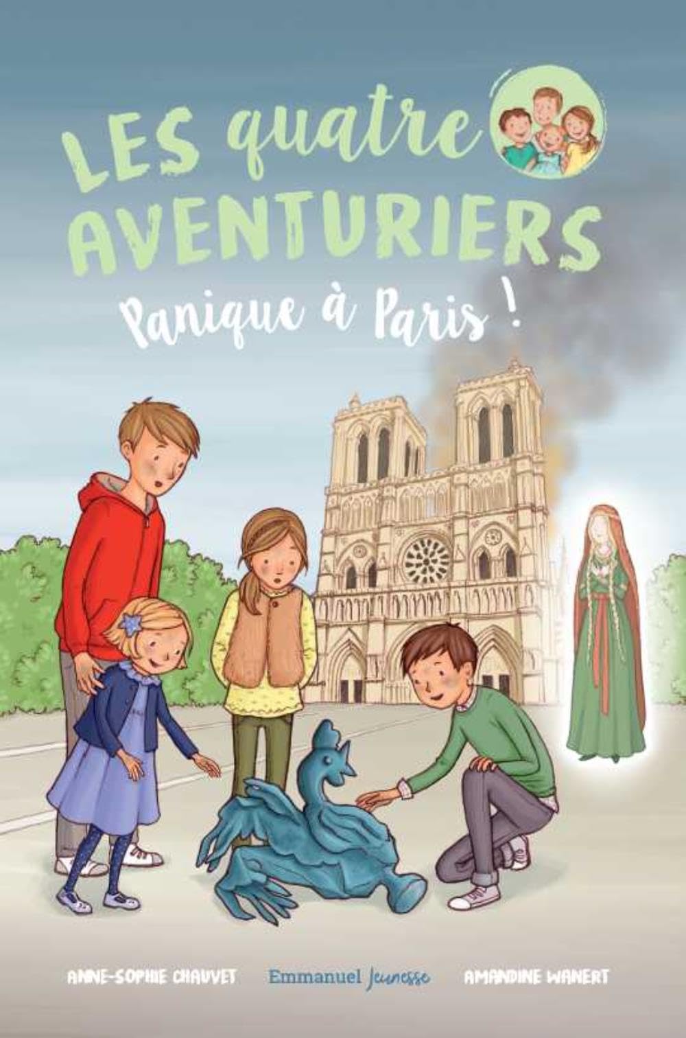 Les Quatre Aventuriers - Tome 4: Panique à Paris !