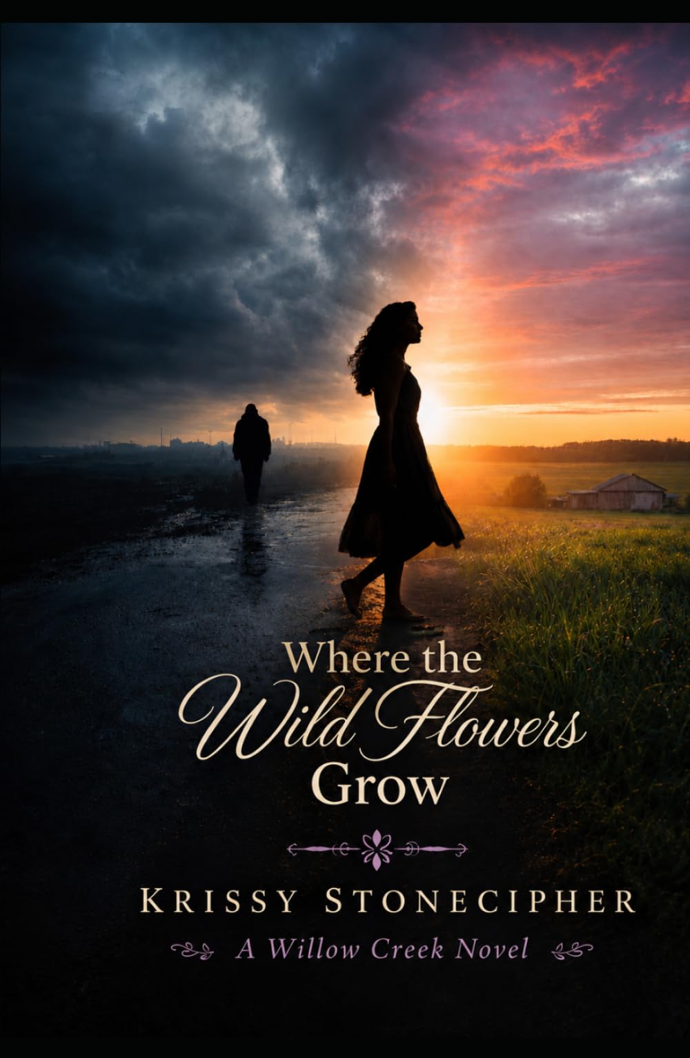 Where the Wild Flowers Grow (A Willow Creek Novel)