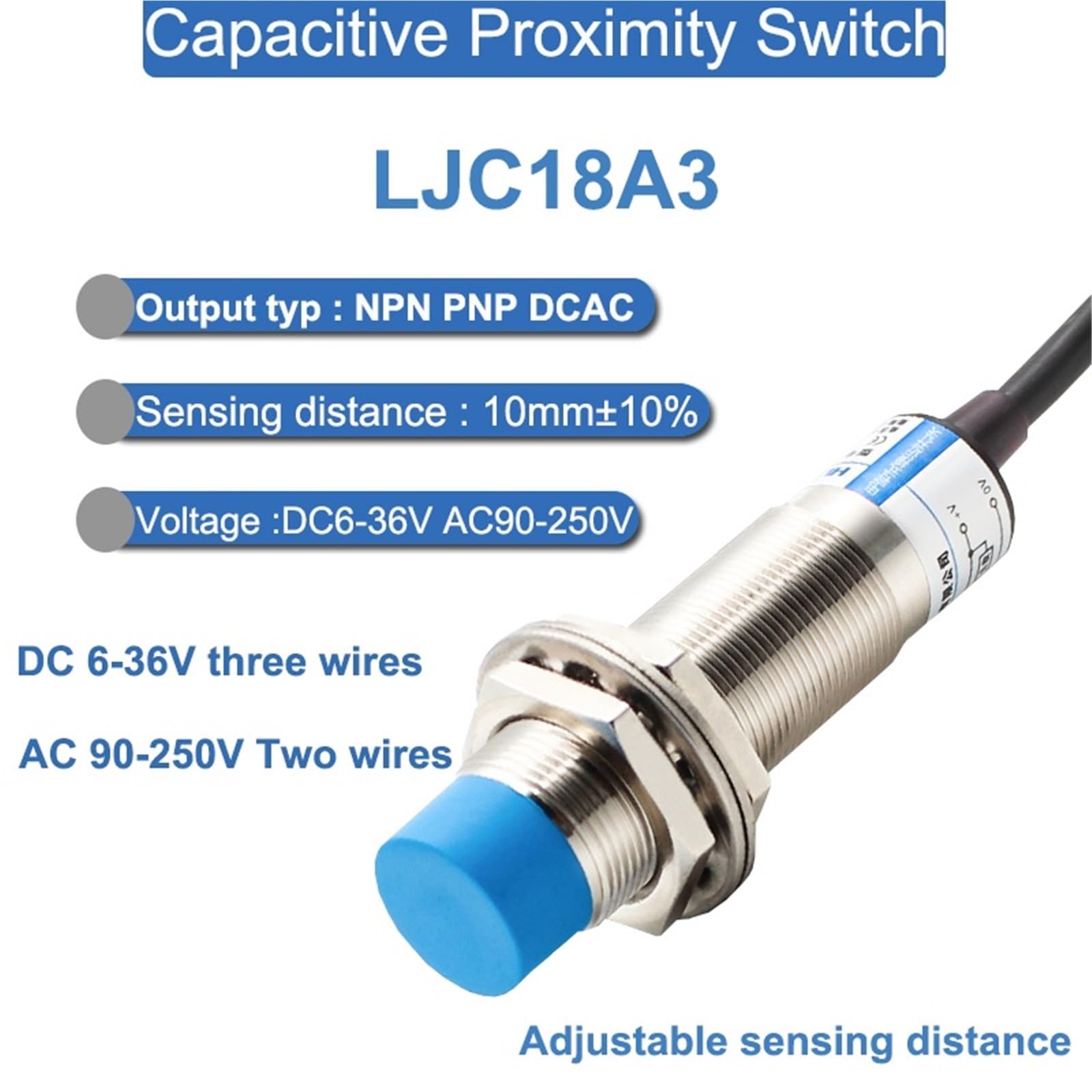 1pcs LJC18A3 6-36V Three-Wire NPN PNP NO NC 10mm Sensing Distance Capacitive Proximity Switch Sensor(DC Three Wire NPN NC)