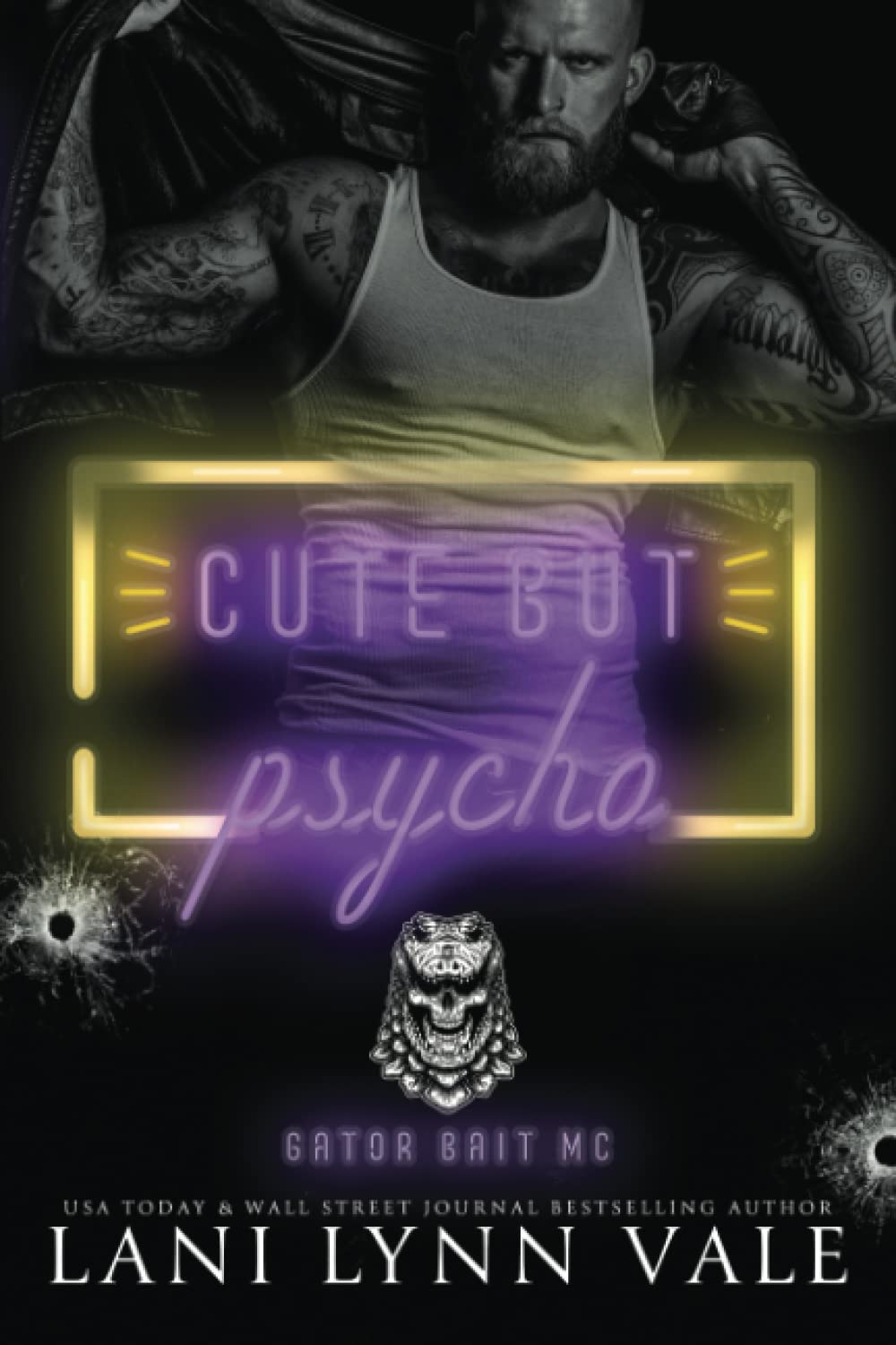 Cute But Psycho (Gator Bait MC)