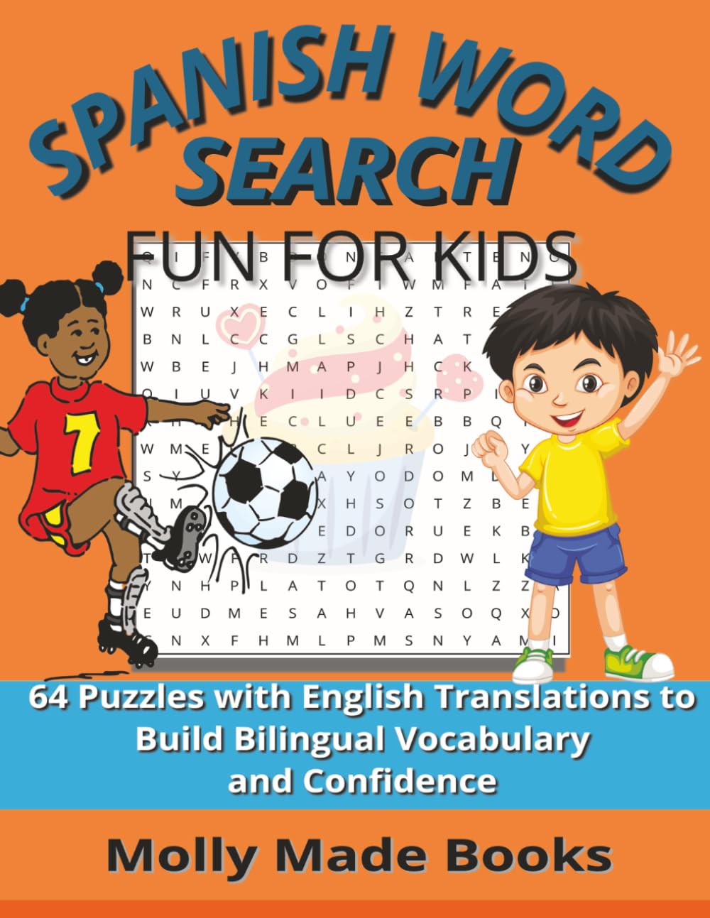 Spanish Word Search Fun for Kids: 64 Puzzles with English Translations to Build Bilingual Vocabulary and Confidence