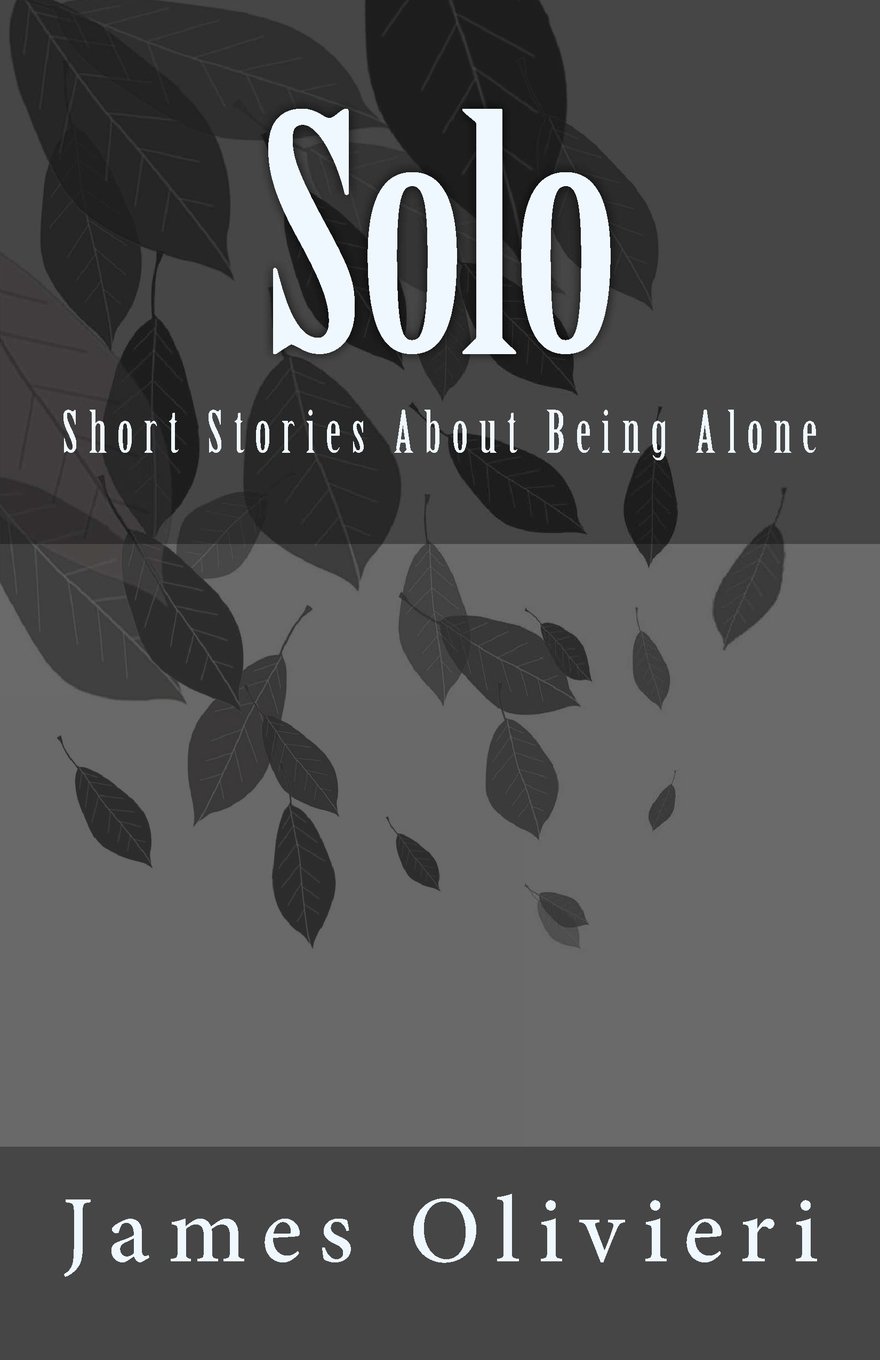 Solo: Short Stories About Being Alone