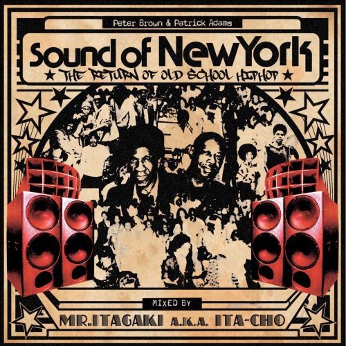 Sound of New York-The Return of Old School HipHop