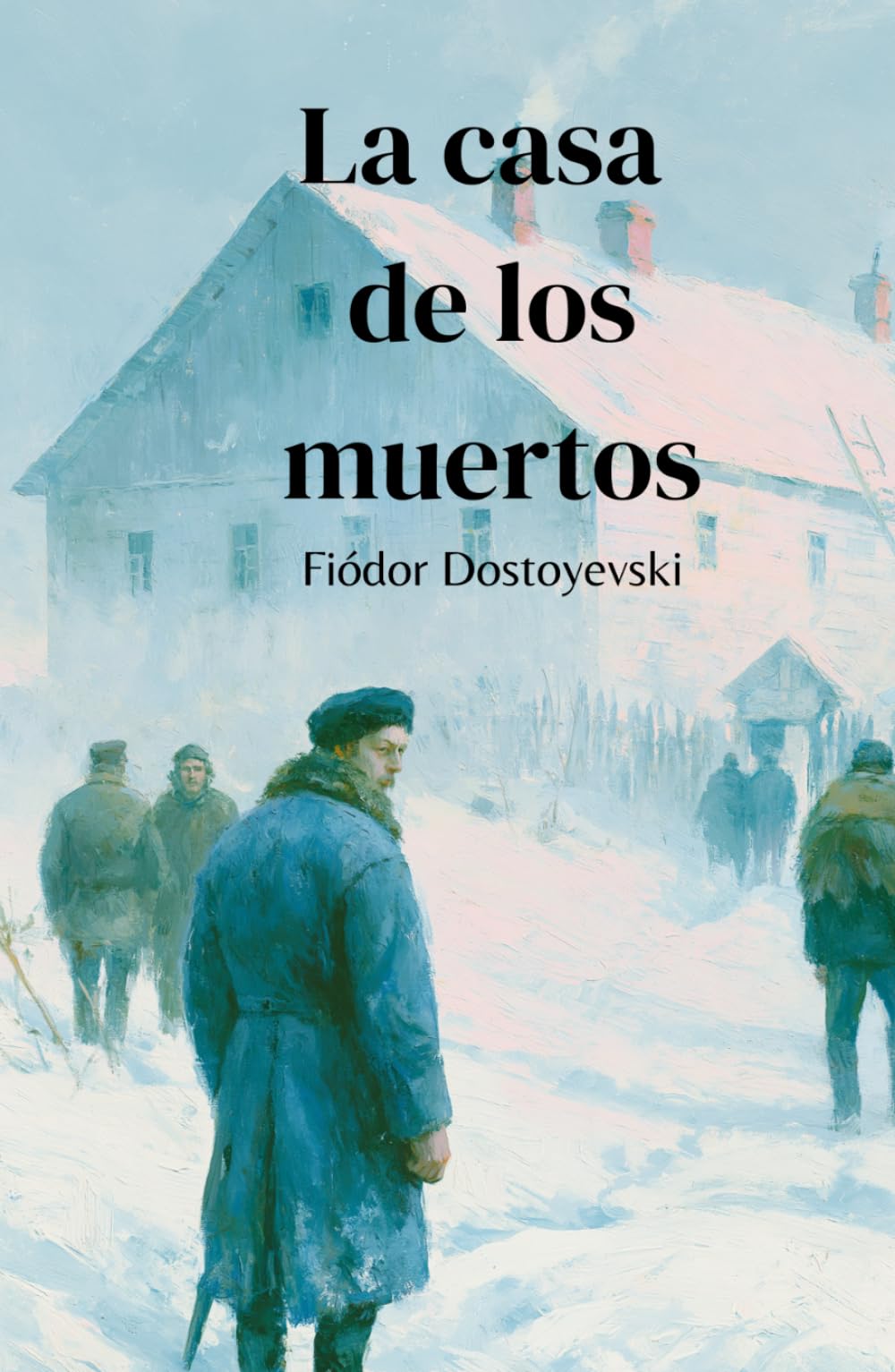 La casa de los muertos