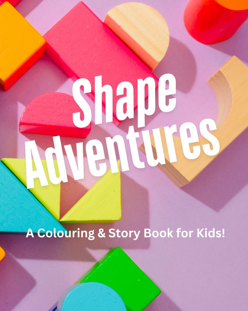 Shape Adventures: Kids Colouring and Story Writing Book