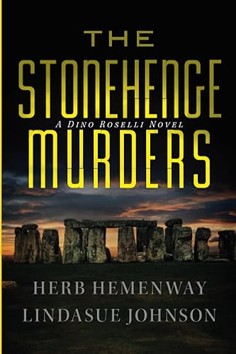 The Stonehenge Murders A Dino Roselli Novel