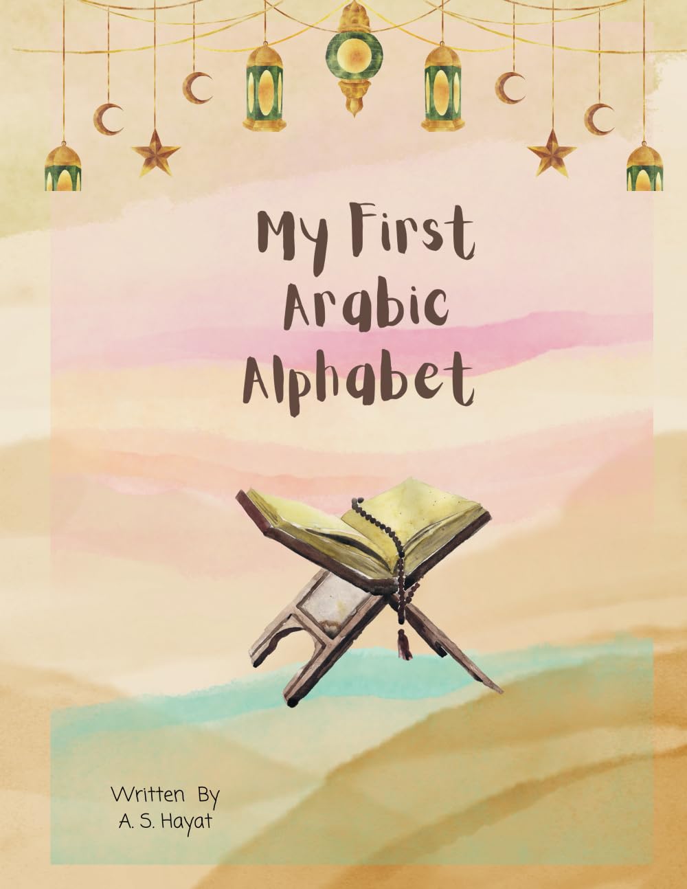 Learn the Arabic Alphabet (It's Ramadan for Zara and Zayn)