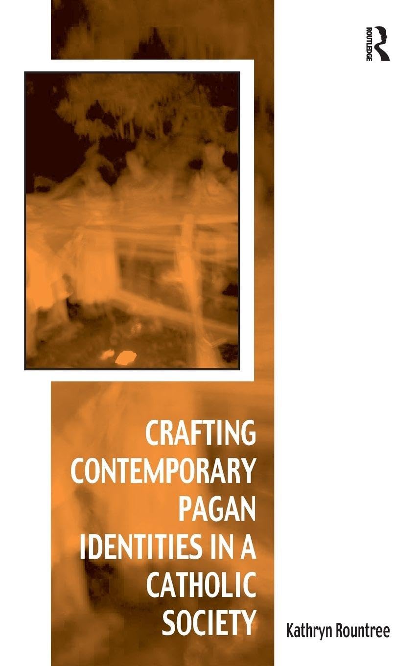 Buy Crafting Contemporary Pagan Identities in a Catholic Society (Vitality of Indigenous Religions Series) — BookShops.in