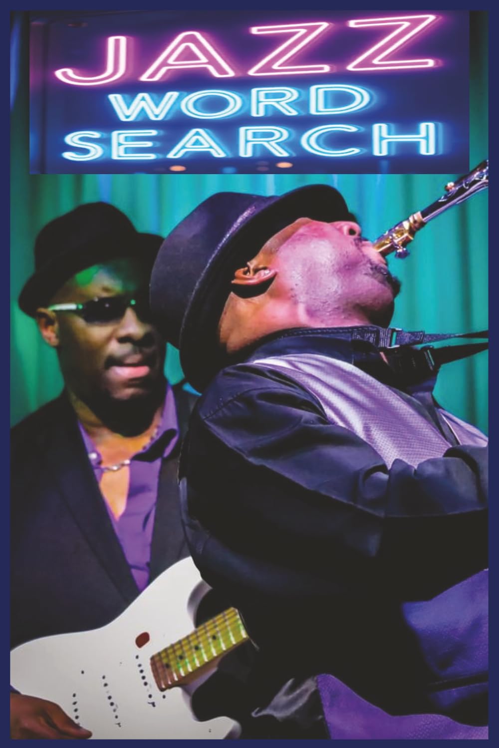 Jazz Word Search: Explore Over 450 Jazz Terms Covering Styles, Eras, Instruments, and Techniques in a 55‑Puzzle Word Search Collection for Fans, ... History. 6x9 Inches Booklet With 112 Pages