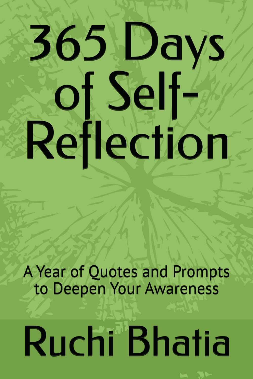 365 Days of Self-Reflection: A Year of Quotes and Prompts to Deepen Your Awareness