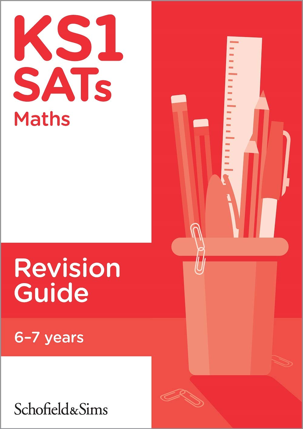 KS1 SATs Maths Revision Guide: Ages 6-7 (for the 2026 tests)