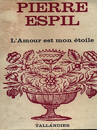  L\'amour est mon etoile