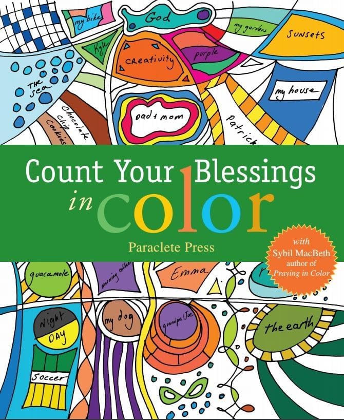 Count Your Blessings in Color: with Sybil MacBeth, Author of Praying in Color Novelty Book โ Coloring Book, November 8, 2016