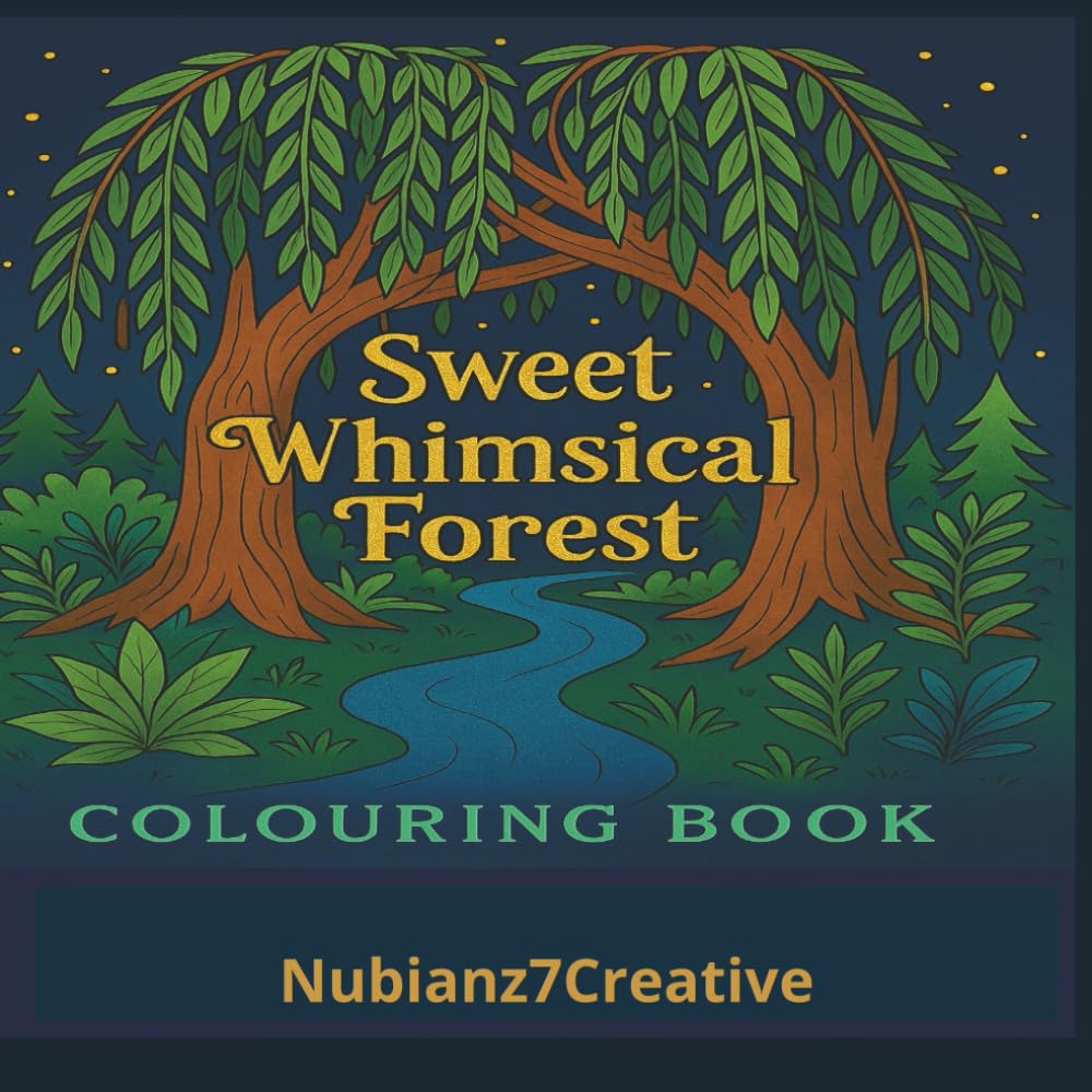 Sweet Whimsical Forest Colouring Book: Adults & Teens | Enchanted | cute | Stress Relief activities | All Ages