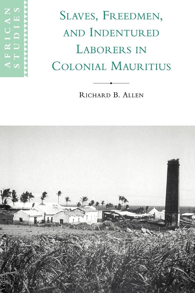Slaves Freedmen Lab Col Mauritius: 99 (African Studies, Series Number 99)