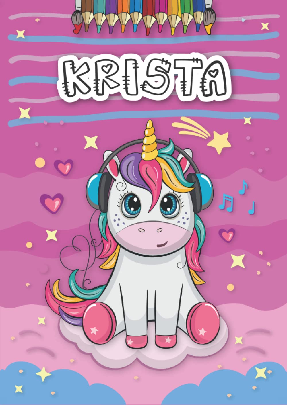 Krista: Personalized Coloring Book for Krista | Theme: Unicorn | Birthday gift for girl, daughter ... | Ages: 4-8 | 25 unicorn designs with name Krista, Large size A4 (ca. 8.5 x 11 inches)
