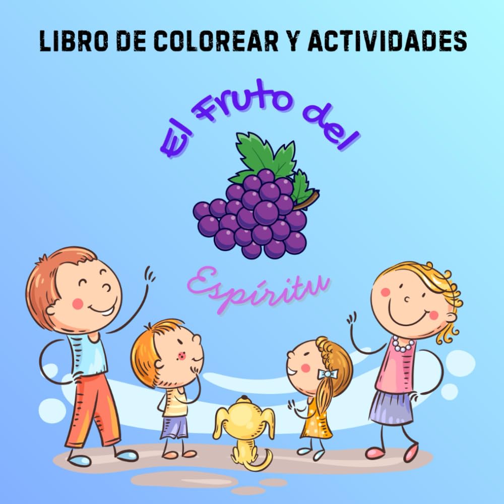 Libro de colorear y actividades: El fruto del Espíritu