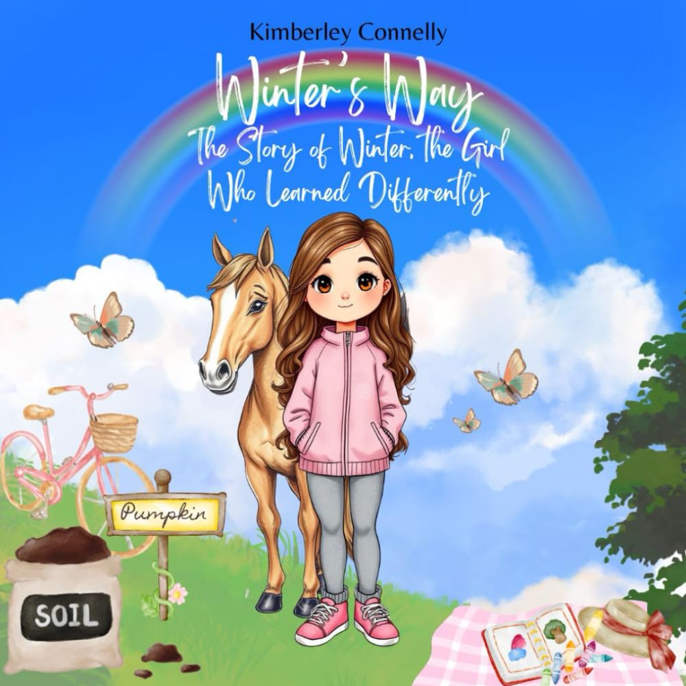 Winter's Way: The Story of Winter, the Girl Who Learned Differently