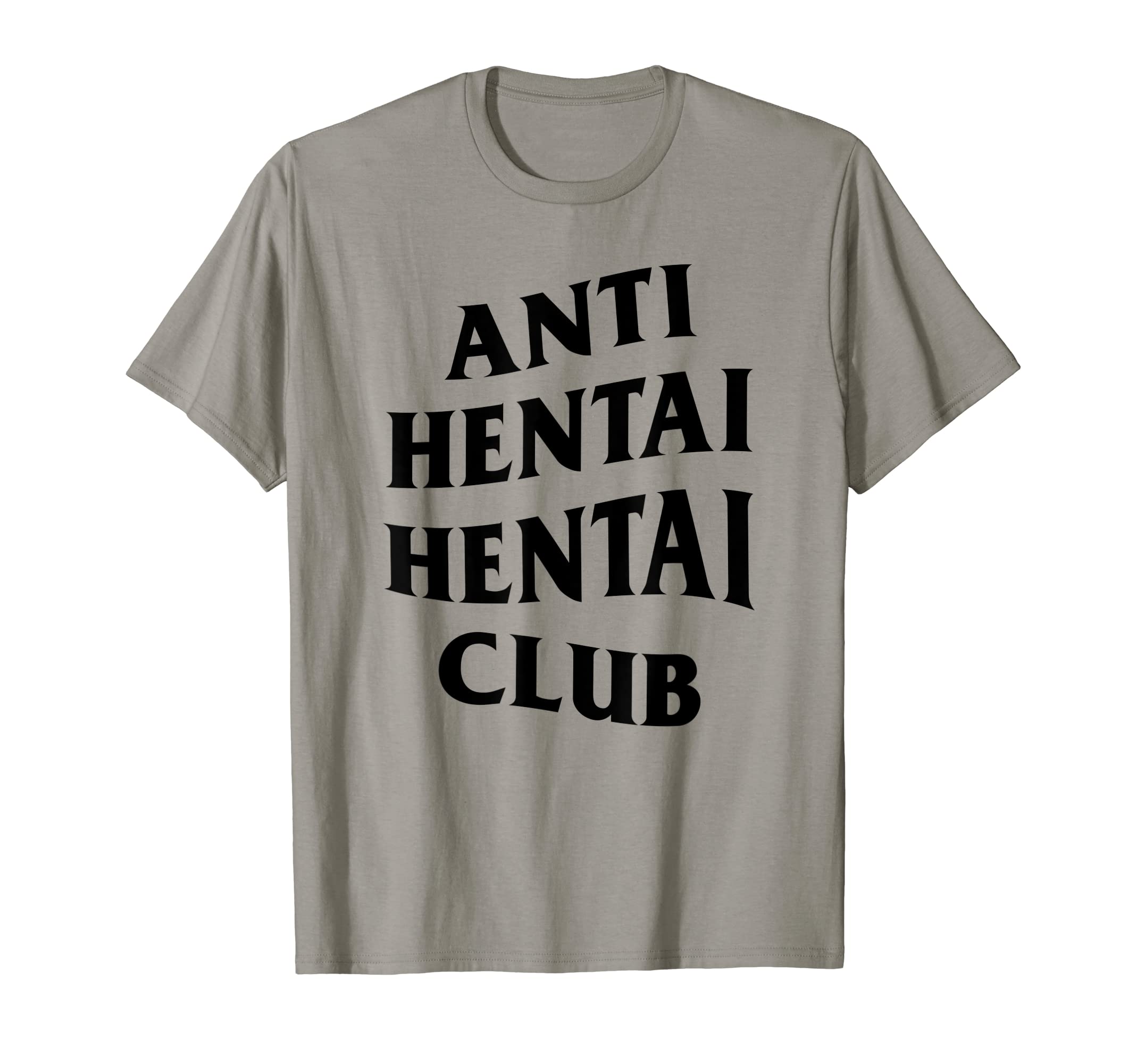 Funny Hentai Anime Shirts For Senpai And KouhaiFunny Anime Otaku T-Shirt - Anti Hentai Hentai Club Tee T-Shirt