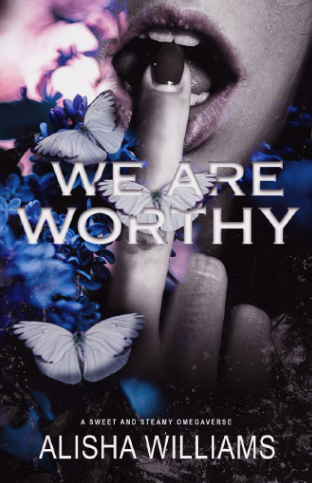We Are Worthy: A sweet Omegaverse Standalone Romance (Calling Wood)