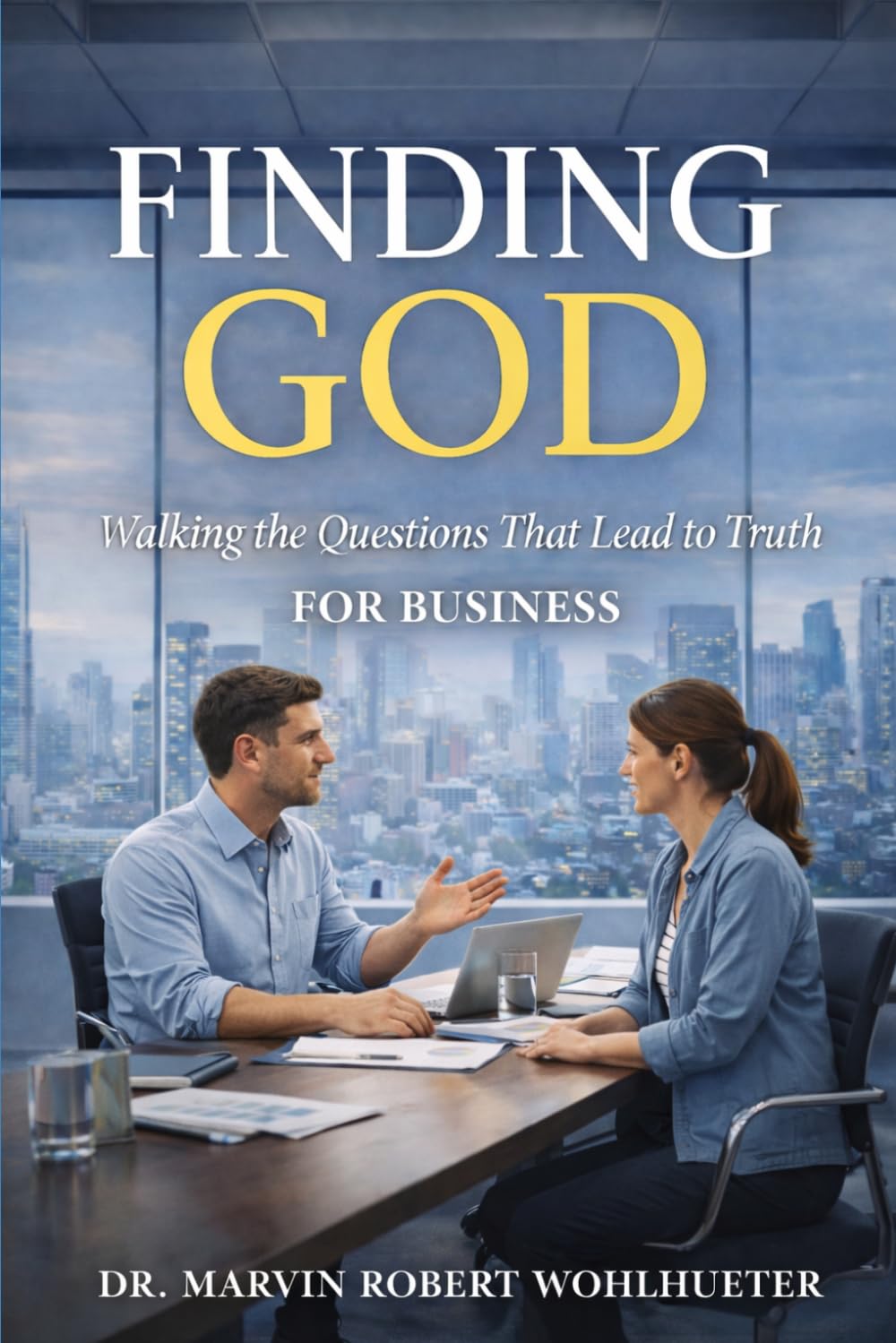 Finding God: Walking the Questions That Lead to Truth