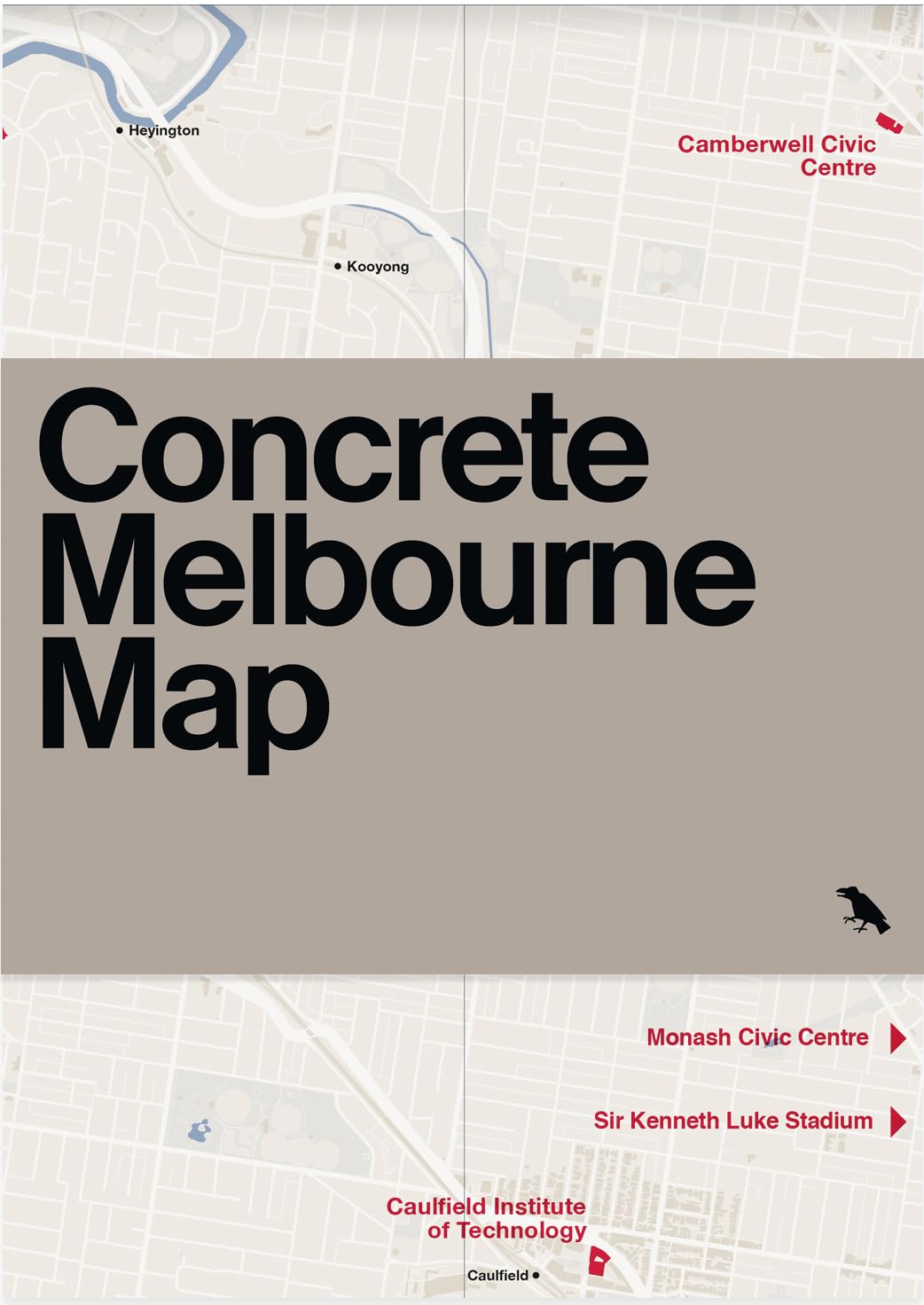 Concrete Melbourne Map: Guide Map to Melbourne's Concrete and Brutalist Architecture