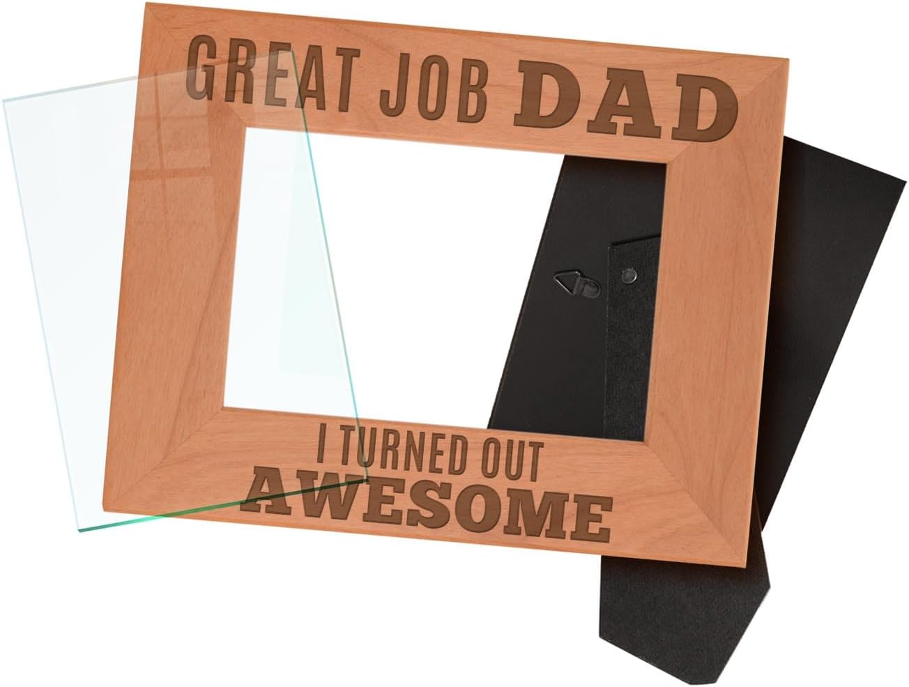 ThisWear Fathers Day Frame for Dad Great Job Dad I Turned Out Awesome Natural Wood Engraved 4x6 Landscape Picture Frame Wood