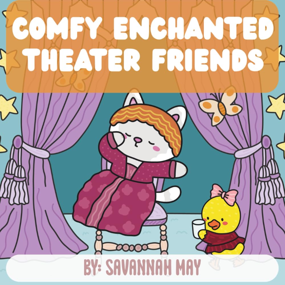 Comfy Enchanted Theater Friends (Comfy Vibes)