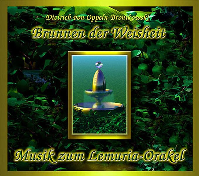 Brunnen der Weisheit: Musik zum Lemuria Orakel