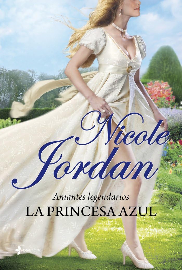 Amantes legendarios. La princesa azul: 1 (Novela romántica)