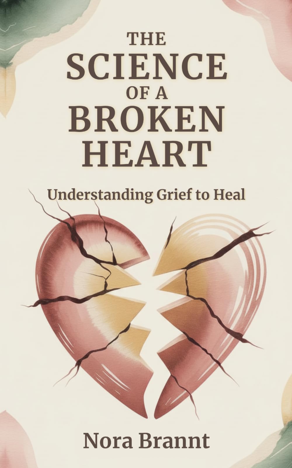 The Science of a Broken Heart: Understanding Grief to Heal
